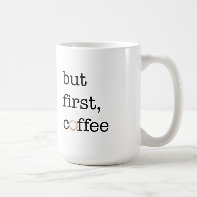 Caneca De Café Mas primeiro café - caneca inspirada (Direita)
