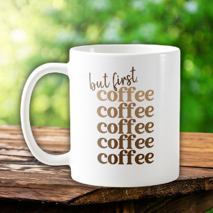 Caneca De Café Mas Primeiro Café Repetir Marrom Bege Tipografia