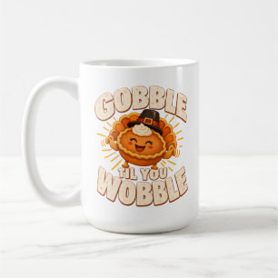 Caneca De Café Mascote de Torta de Ação de Graças Gobble Til You