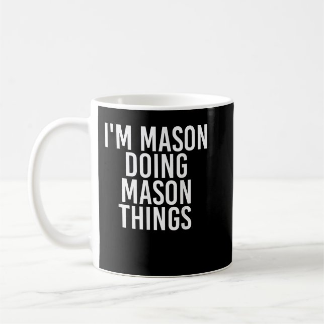 Caneca De Café MASON ESTÁ FAZENDO COISAS MASON Engraçadas Anivers (Esquerda)
