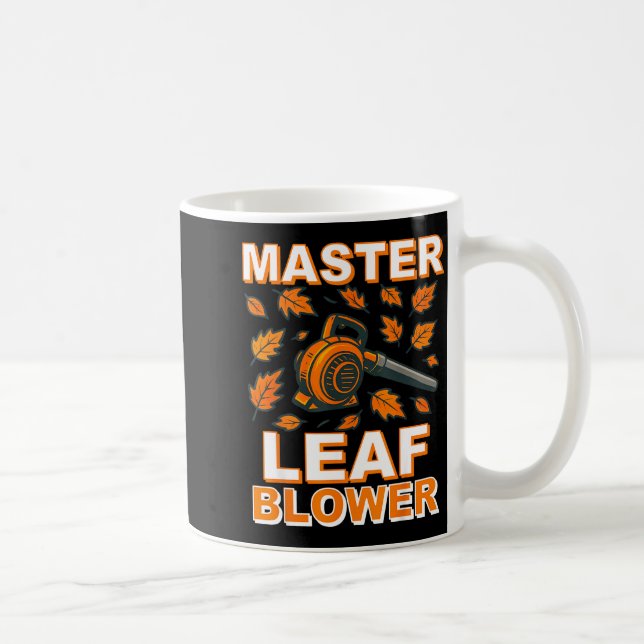 Caneca De Café Master Leaf Blower Shirt Men Funny Electric Gas La (Direita)