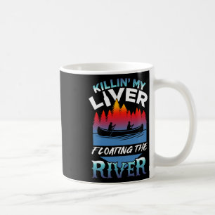 Caneca De Café Matando meu fígado só de flutuar na jangada no rio