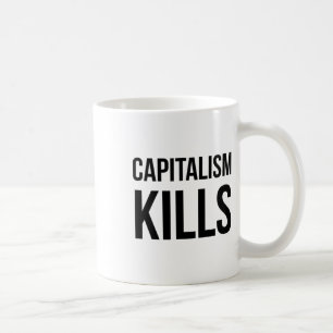 Caneca De Café Matares do capitalismo - Anti-capitalista - Democr