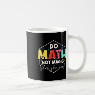 Caneca De Café Matemática Divertida de Volta às Aulas Faça Cálcul