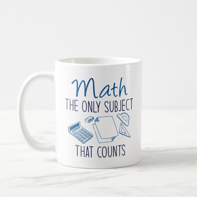 Caneca De Café Matemática O Único Assunto Que Conta (Esquerda)
