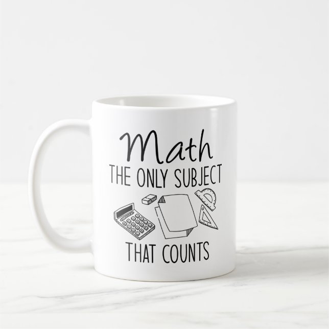 Caneca De Café Matemática O Único Assunto Que Conta (Esquerda)