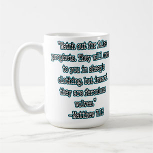 Caneca De Café Mateus 7:15 Cuidado Com Os Falsos Profetas