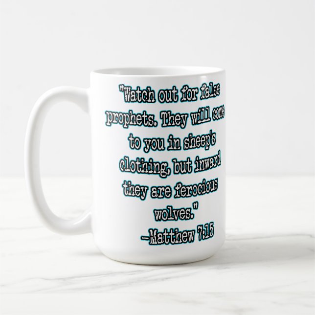 Caneca De Café Mateus 7:15 Cuidado Com Os Falsos Profetas (Esquerda)