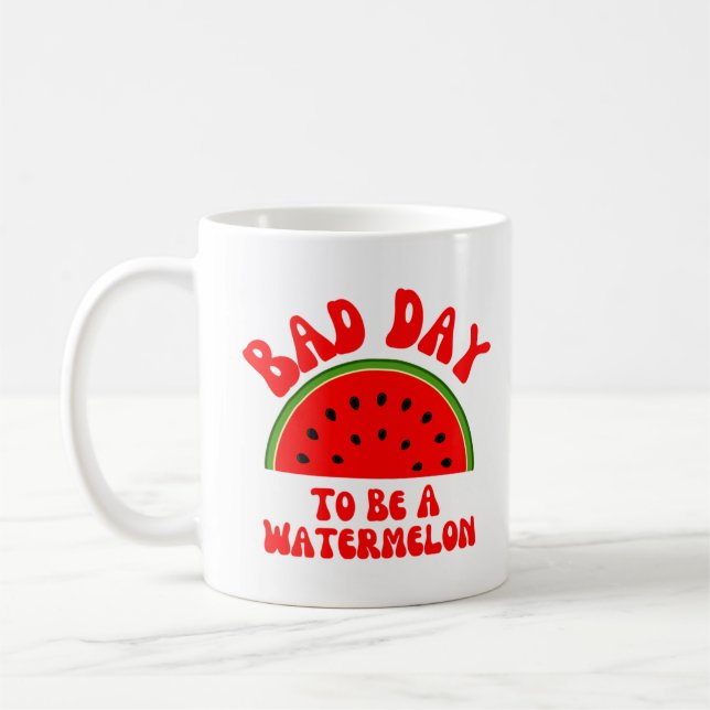 Caneca De Café Mau dia para ser uma melancia (Esquerda)
