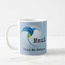 Maui Leve-me Embora…