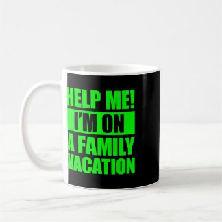 Caneca De Café Me Ajude Estou De Férias Em Família 4