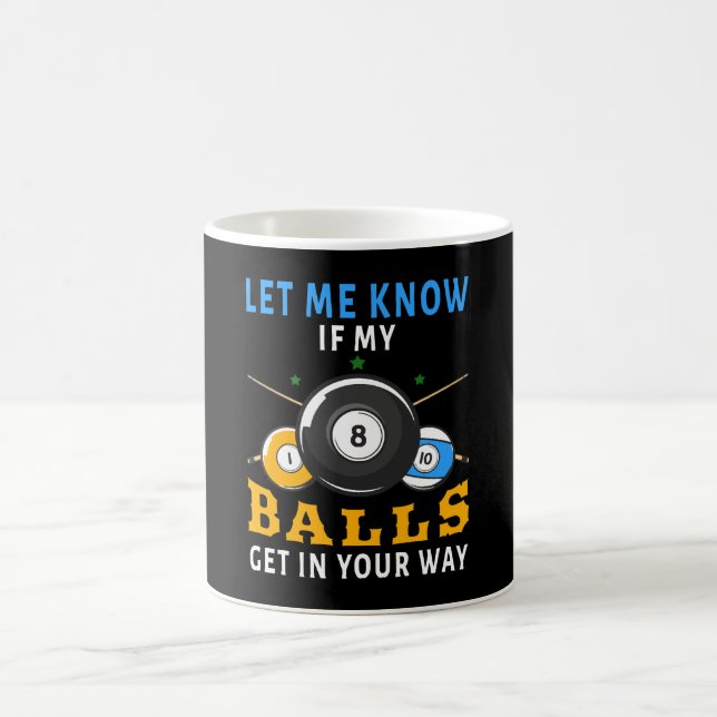 Caneca De Café Me Avise Se Minhas Bolas Estorvarem Você (Centro)