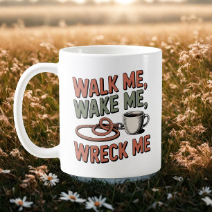 Caneca De Café Me Leve, Me Aconteça, Me Destrua Humor da Vida d