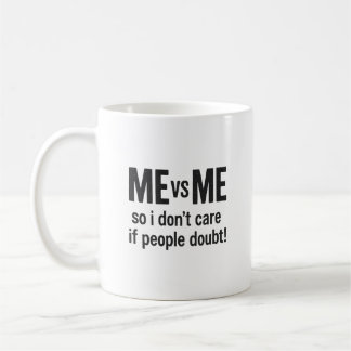 Caneca De Café ME VS ME - Mug de Cotação Motivacional
