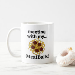 Caneca De Café Meatball Engraçado Encontro Com Meus Almôndegas