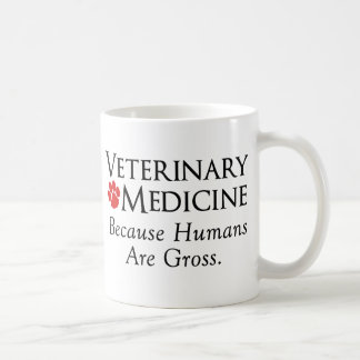 Caneca De Café Medicina veterinária…. Porque os seres humanos são