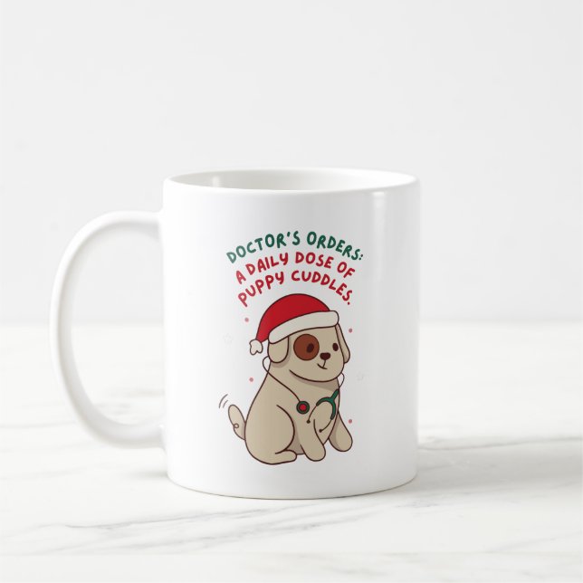 CANECA DE CAFÉ MÉDICO ORDENA UMA DOSE DIÁRIA DE CUIDADOS DE PUPPY (Esquerda)