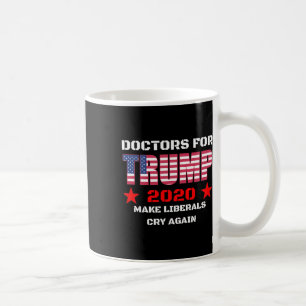 Caneca De Café Médico Para Trump Faz Liberais Chorarem Novamente
