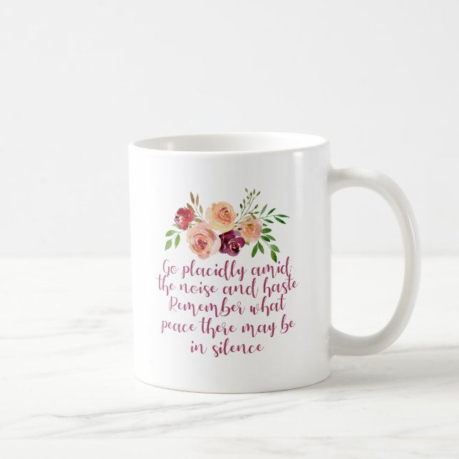 Caneca De Café Meditação Pacífica de Poema Desiderata Floral (Direita)