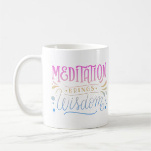 CANECA DE CAFÉ MEDITAÇÃO TRAZ SABEDORIA