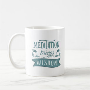 CANECA DE CAFÉ MEDITAÇÃO TRAZ SABEDORIA