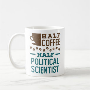 Caneca De Café Meio Café Meio Cientista Político