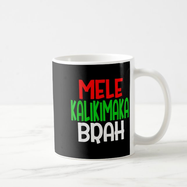 Caneca De Café Mele Kalikimaka Brah - Funny Hawaiian Island Chris (Direita)