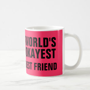 Caneca De Café Melhor Amigo do Okayest