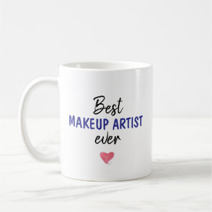 Caneca De Café Melhor Artista de Makeup Nunca
