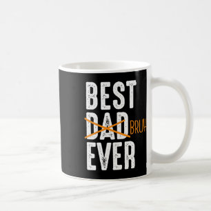 Caneca De Café Melhor Bruh Sempre Para o Dia dos Pais do Papai