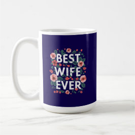 Caneca De Café Melhor esposa de todos os tempos