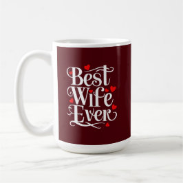 Caneca De Café Melhor Esposa de Todos os Tempos