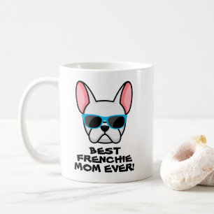 Caneca De Café Melhor Frenchie Mãe Dia de as mães White Frenchie