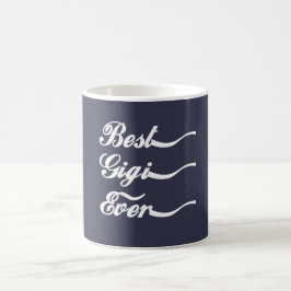 CANECA DE CAFÉ MELHOR. GIGI. NUNCA
