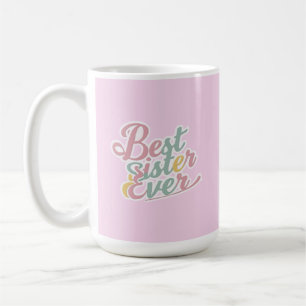 Caneca De Café Melhor irmã de todos os tempos