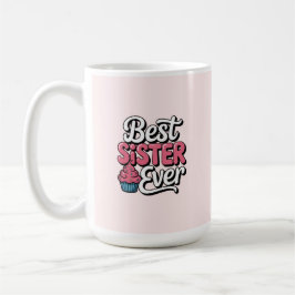 Caneca De Café Melhor irmã de todos os tempos