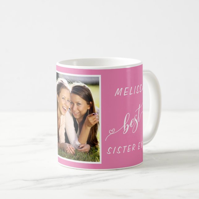 Caneca De Café Melhor Irmã Já Foto, Rosa Personalizada (Frente Esquerda)