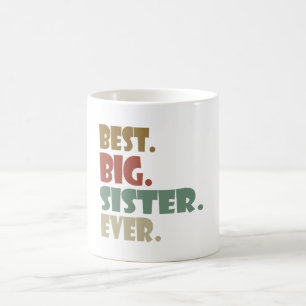 Caneca De Café Melhor Irmã Mais Velha de Todos os Tempos Irmã Mai