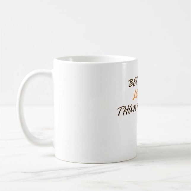 Caneca de Café Melhor Latte do que Nunca (Esquerda)