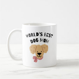 Caneca De Café Melhor Mãe de Cachorro do Mundo