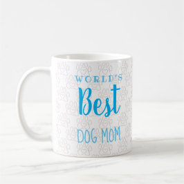Caneca De Café Melhor Mãe de Cachorro do Mundo! (personalizável)