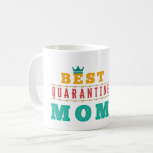 CANECA DE CAFÉ MELHOR MÃE DE QUARENTENA - DIA DE AS MÃES