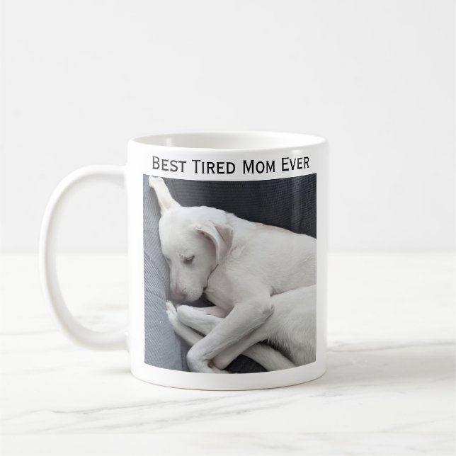 Caneca De Café Melhor Mãe Foto Cachorro Cansado Sonolento (Esquerda)