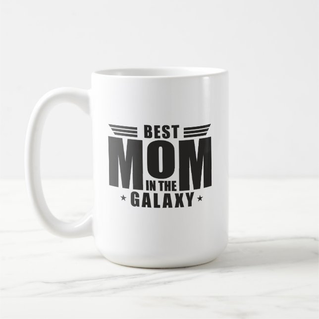 Caneca De Café Melhor mãe na Galáxia - Dia de as mães, Aniversári (Esquerda)