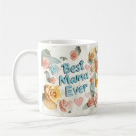 Caneca De Café MELHOR MAMA DE SEMPRE - design floral 3d