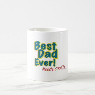 Caneca De Café Melhor Pai do Mundo Precisa de Café