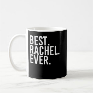 Caneca De Café MELHOR. RACHEL. NUNCA. Nome do presente Personaliz