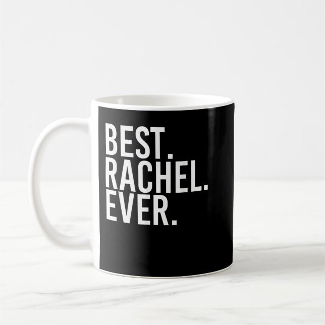 Caneca De Café MELHOR. RACHEL. NUNCA. Nome do presente Personaliz (Esquerda)