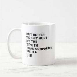 Caneca De Café Melhor ser ferido pela verdade