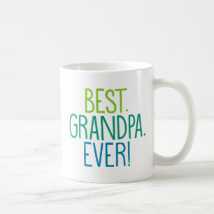 Caneca De Café Melhor. Vovô. Nunca.